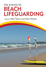 The Science of Beach Lifeguarding - 9780367787691 by Mike Tipton, Adam Wooler, 9780367787691