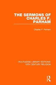 The Sermons of Charles F. Parham - 9781138078802 by Charles F. Parham, 9781138078802