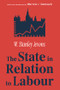 The State in Relation to Labour - 9780765808677 by W. Stanley Jevons, 9780765808677