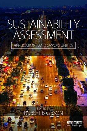 Sustainability Assessment (Applications and opportunities) by Robert Gibson, 9781138802759