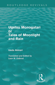 Ugetsu Monogatari or Tales of Moonlight and Rain - 9780415619936 by Ueda Akinari, Leon Zolbrod, 9780415619936