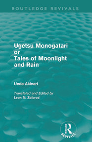 Ugetsu Monogatari or Tales of Moonlight and Rain - 9780415619936 by Ueda Akinari, Leon Zolbrod, 9780415619936