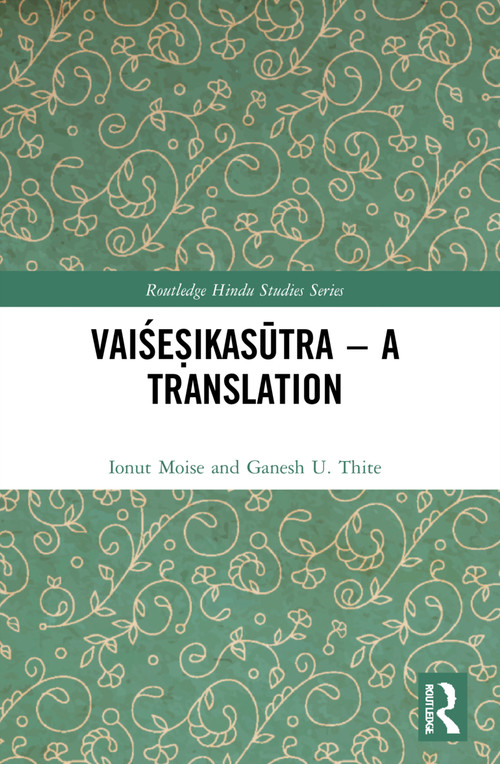 Vaiśeṣikasūtra - A Translation - 9781032005904 by Ionut Moise, Ganesh U. Thite, 9781032005904