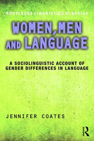 Women, Men and Language (A Sociolinguistic Account of Gender Differences in Language) - 9781138948785 by Jennifer Coates, 9781138948785