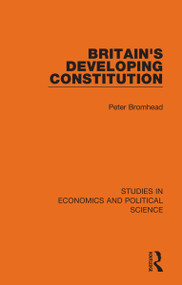 Britain's Developing Constitution by Peter Bromhead, 9781032126395