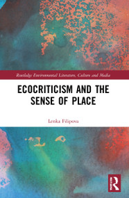 Ecocriticism and the Sense of Place - 9780367754655 by Lenka Filipova, 9780367754655
