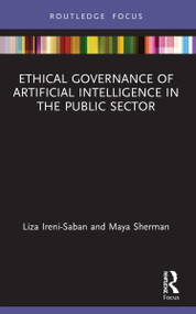 Ethical Governance of Artificial Intelligence in the Public Sector - 9780367618131 by Liza Ireni-Saban, Maya Sherman, 9780367618131