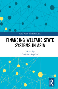 Financing Welfare State Systems in Asia - 9781032055299 by Christian Aspalter, 9781032055299