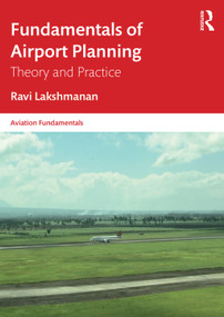 Fundamentals of Airport Planning (Theory and Practice) by Ravi Lakshmanan, 9781032335131