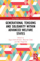Generational Tensions and Solidarity Within Advanced Welfare States - 9780367654757 by Asgeir Falch-Eriksen, Marianne Takle, Britt Slagsvold, 9780367654757