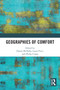 Geographies of Comfort - 9780367682613 by Danny McNally, Laura Price, Philip Crang, 9780367682613