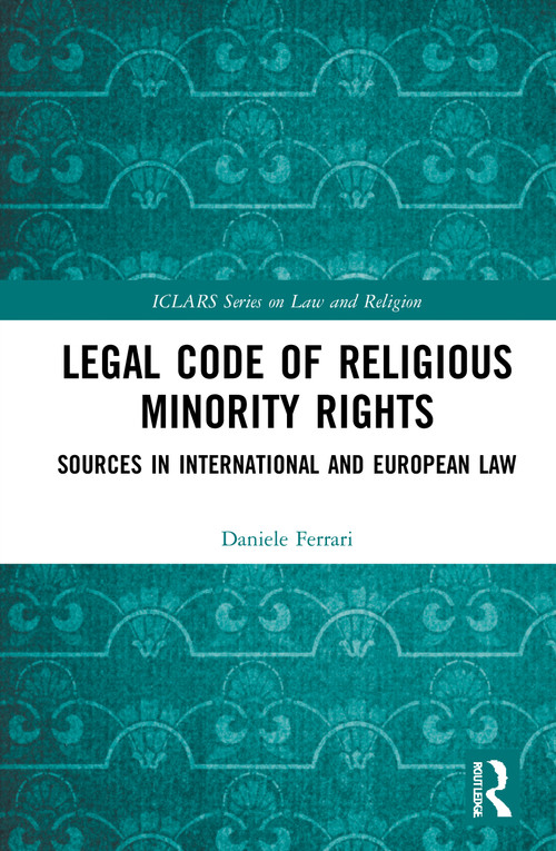 Legal Code of Religious Minority Rights (Sources in International and European Law) - 9780367655099 by Daniele Ferrari, 9780367655099