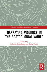 Narrating Violence in the Postcolonial World - 9781032066592 by Rebecca Romdhani, Daria Tunca, 9781032066592