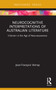 Neurocognitive Interpretations of Australian Literature (Criticism in the Age of Neuroawareness) by Jean-François Vernay, 9781032078533