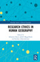 Research Ethics in Human Geography by Sebastian Henn, Judith Miggelbrink, Kathrin Hörschelmann, 9781032116792