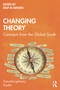 Changing Theory (Concepts from the Global South) by Dilip M Menon, 9781032226477