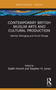 Contemporary British Muslim Arts and Cultural Production (Identity, Belonging and Social Change) by Sadek Hamid, Stephen H. Jones, 9781032362021