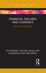 Financial Failures and Scandals (From Enron to Carillion) - 9781032475639 by Krish Bhaskar, John Flower, 9781032475639