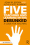 Five Teaching and Learning Myths-Debunked (A Guide for Teachers) - 9781138556676 by Adam M. Brown, Althea Need Kaminske, 9781138556676