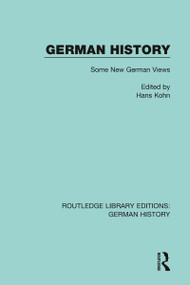 German History (Some New German Views) - 9780367246679 by Hans Kohn, 9780367246679