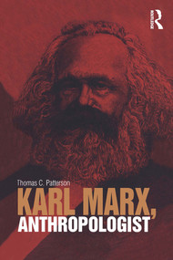 Karl Marx, Anthropologist - 9781845205119 by Thomas C. Patterson, 9781845205119