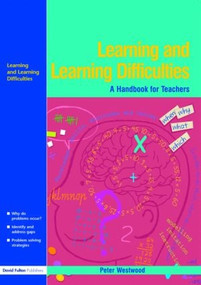 Learning and Learning Difficulties (Approaches to teaching and assessment) - 9781843121954 by Peter Westwood, 9781843121954