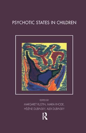 Psychotic States in Children - 9781855759015 by Alex Dubinsky, Helene Dubinsky, Maria Rhode, Margaret Rustin, 9781855759015