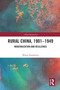 Rural China, 1901-1949 (Modernization and Resilience) by Wang Xianming, 9780367630676