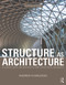 Structure As Architecture (A Source Book for Architects and Structural Engineers) by Andrew Charleson, 9780415644594