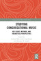 Studying Congregational Music (Key Issues, Methods, and Theoretical Perspectives) - 9780367697808 by Andrew Mall, Jeffers Engelhardt, Monique M. Ingalls, 9780367697808