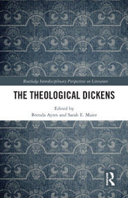 The Theological Dickens - 9781032122830 by Brenda Ayres, Sarah E. Maier, 9781032122830