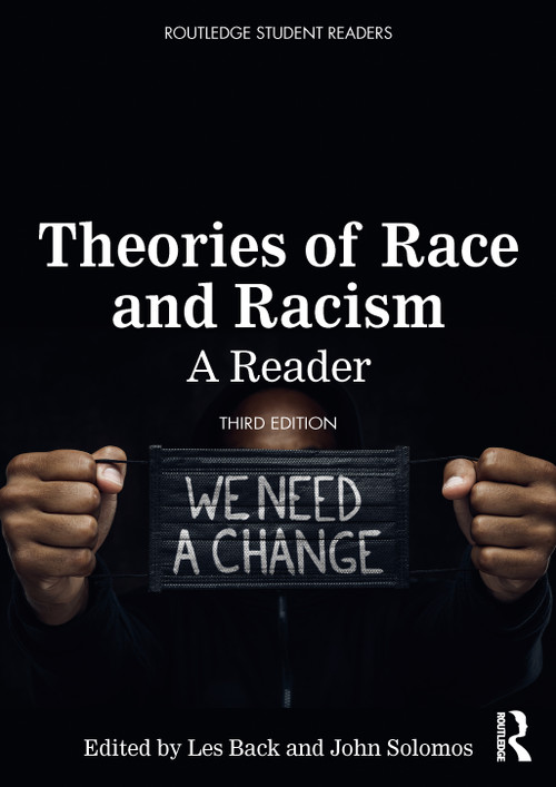 Theories of Race and Racism (A Reader) - 9780367623692 by Les Back, John Solomos, 9780367623692