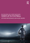Warm-up in Football (Optimize Performance and Avoid Injuries) by Jens Bangsbo, Casper Skovgaard, 9780367675059