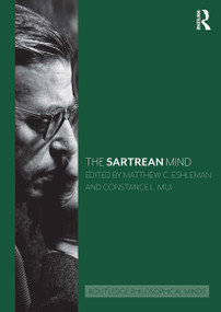 The Sartrean Mind by Matthew C. Eshleman, Constance L. Mui, 9781032569758