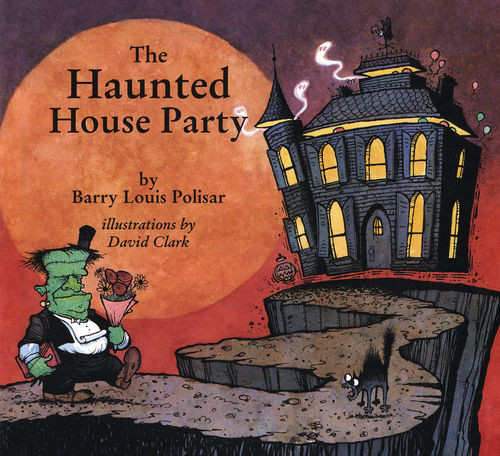 The Haunted House Party by Barry Louis Polisar, David Clark, 9780938663218