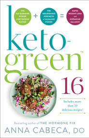 Keto-Green 16 - 9780593157978 by Anna Cabeca, DO, OBGYN, FACOG, 9780593157978