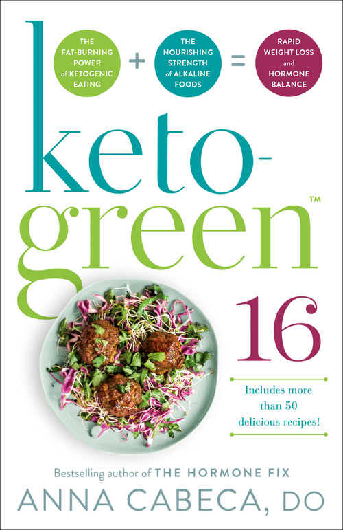 Keto-Green 16 - 9780593157978 by Anna Cabeca, DO, OBGYN, FACOG, 9780593157978