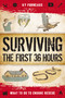 Surviving the First 36 Hours (What to Do to Ensure Rescue) by Ky Furneaux, 9781646434275