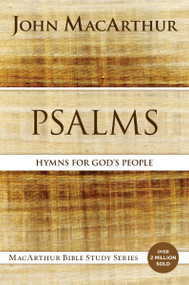 Psalms (Hymns for God's People) by John F. MacArthur, 9780310123781