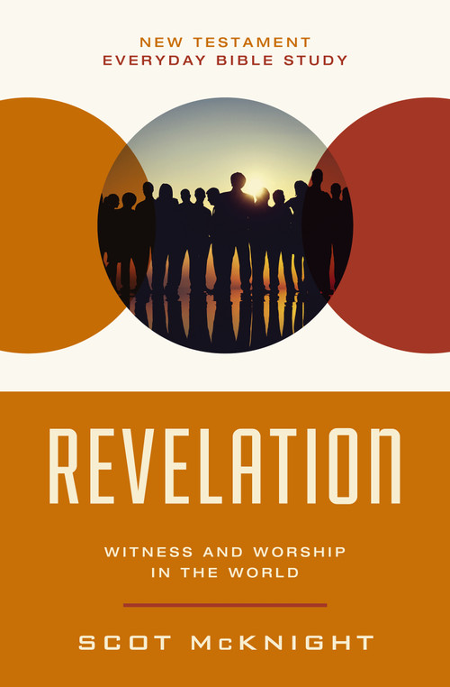Revelation (Witness and Worship in the World) by Scot McKnight, 9780310129615