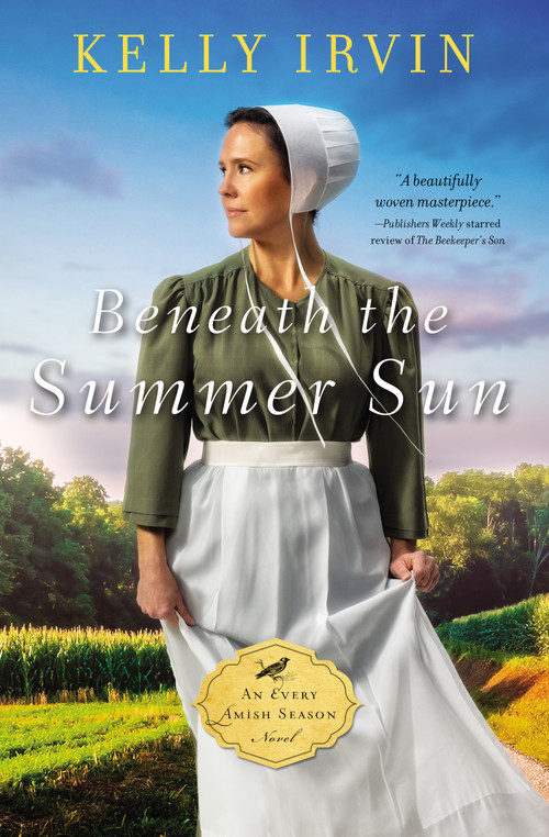 Beneath the Summer Sun by Kelly Irvin, 9780310348085