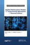Applied Mathematical Models and Experimental Approaches in Chemical Science - 9781774637111 by Vladimir Ivanovitch Kodolov, Mikhail A. Korepanov, 9781774637111