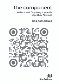 The Component (A Personal Odyssey towards Another Normal) - 9788770040624 by Kas Oosterhuis, 9788770040624