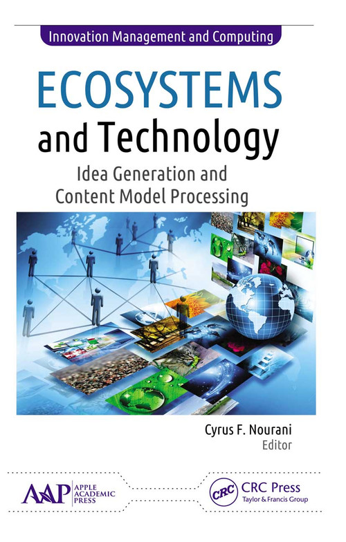 Ecosystems and Technology (Idea Generation and Content Model Processing) - 9781774636817 by Cyrus F. Nourani, 9781774636817