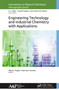 Engineering Technology and Industrial Chemistry with Applications by Reza K. Haghi, Francisco Torrens, 9781774630778