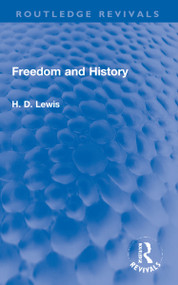 Freedom and History - 9781032107264 by H. D. Lewis, 9781032107264