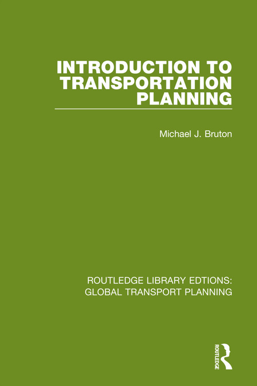 Introduction to Transportation Planning - 9780367726577 by Michael J. Bruton, 9780367726577