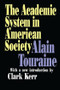 The Academic System in American Society - 9781560009214 by Alain Touraine, 9781560009214