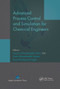 Advanced Process Control and Simulation for Chemical Engineers - 9781774632635 by Hossein Ghanadzadeh Gilani, Katia Ghanadzadeh Samper, Reza Khodaparast Haghi, 9781774632635
