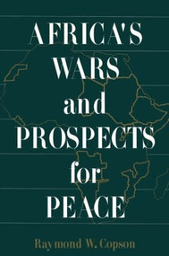 Africa's Wars and Prospects for Peace - 9781563243011 by Raymond W. Copson, 9781563243011